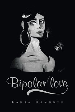 Bipolar love - Damonte, Laura