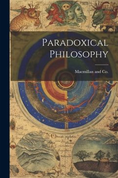 Paradoxical Philosophy - Co, MacMillan And