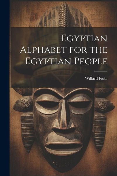 Egyptian Alphabet for the Egyptian People