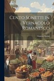 Cento Sonetti in Vernacolo Romanesco