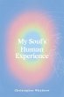 My Soul's Human Experience - Bild 1