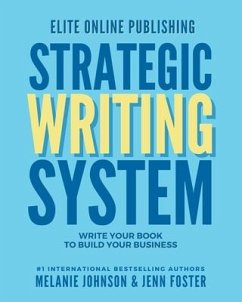 Elite Online Publishing Strategic Writing System - Johnson, Melanie; Foster, Jenn