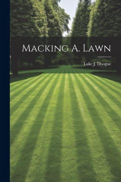 Macking A. Lawn - Doogue, Luke J.