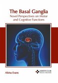The Basal Ganglia: Novel Perspectives on Motor and Cognitive Functions