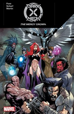 Dark X-Men: The Mercy Crown - Foxe, Steve