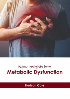 New Insights Into Metabolic Dysfunction