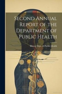 Second Annual Report of the Department of Public Health - Dept of Public Health, Illinois