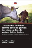 L'assurance du bétail comme outil de gestion des risques dans le secteur laitier indien