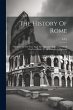 The History Of Rome: Books 37 To The... - Bild 1