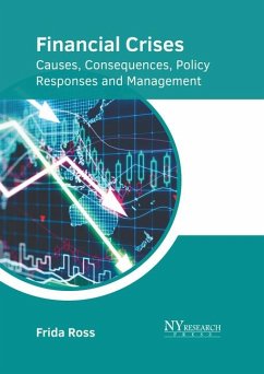 Cover Financial Crises: Causes, Consequences, Policy Responses and Management