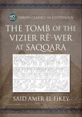 The Tomb of the Vizier R&#275;'-Wer at Saqqara