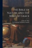 The Bible of Nature and the Bible of Grace