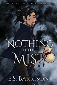 Nothing in the Mist - Barrison, E. S.