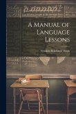 A Manual of Language Lessons
