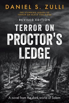 Terror on Proctor's Ledge - Zulli, Daniel S.