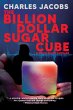 The Billion Dollar Sugar Cube - Bild 1