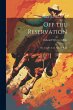 Off the Reservation; or, Caught in an... - Bild 1