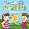 You are My Sunshine - Bild 1