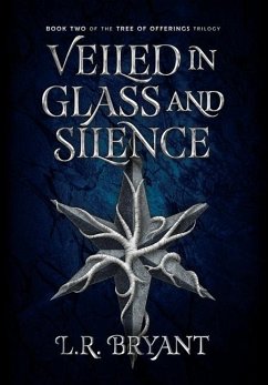 Veiled in Glass and Silence - Bryant