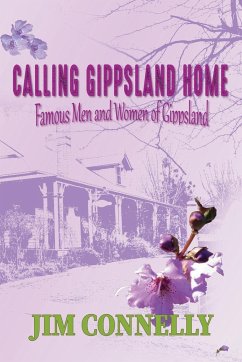 Calling Gippsland Home - Connelly, Jim