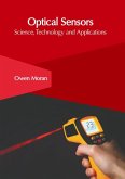 Optical Sensors: Science, Technology and Applications
