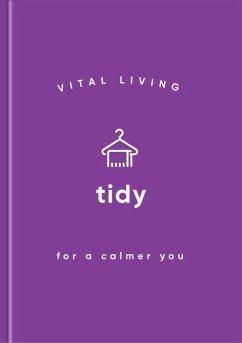 Tidy for a Calmer You - Living, Vital