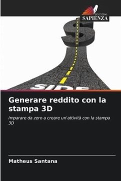 Generare reddito con la stampa 3D - Santana, Matheus