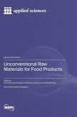 Unconventional Raw Materials for Food Products