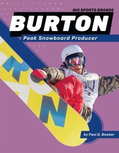 Burton: Peak Snowboard Producer - Bowker, Paul