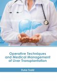 Operative Techniques and Medical Management of Liver Transplantation