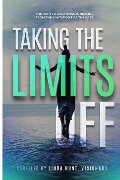 Taking the Limits Off: Anthology - Donald-Coleman, Felecia; Early, Chineva; James, Geneva