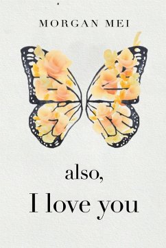 Also, I Love You - Mei, Morgan