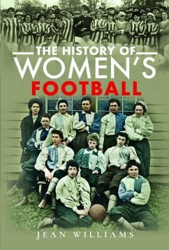 The History of Women's Football - Williams, Jean