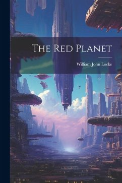 The Red Planet - Locke, William John