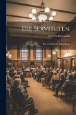 Die Servituten: Eine Civilistische Abhandlung