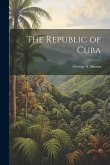 The Republic of Cuba