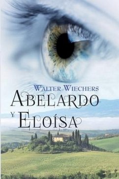 Abelardo y Eloisa - Wiechers, Walter