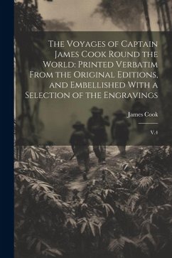 The Voyages of Captain James Cook Round the World: Printed Verbatim From the Original Editions, and Embellished With a Selection of the Engravings: V. - Cook, James