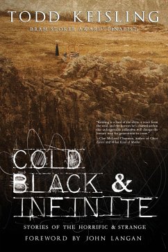 Cold, Black, and Infinite - Keisling, Todd