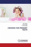 CROWNS FOR PRIMARY TEETH