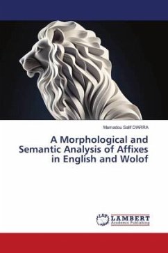 A Morphological and Semantic Analysis of Affixes in English and Wolof - DIARRA, Mamadou Salif