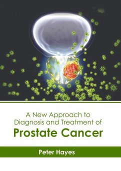 A New Approach to Diagnosis and Treatment of Prostate Cancer