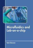 Microfluidics and Lab-On-A-Chip