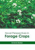 Novel Perspectives in Forage Crops