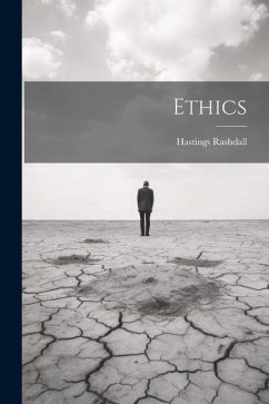 Ethics - Rashdall, Hastings