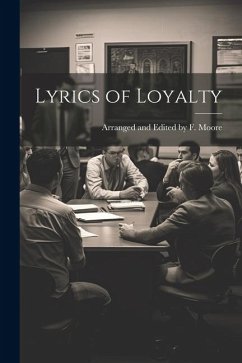 Lyrics of Loyalty - And F. Moore, Arranged
