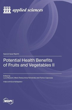 Potential Health Benefits of Fruits and Vegetables II