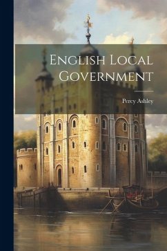 English Local Government - Ashley, Percy