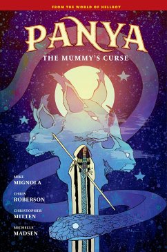 Panya: The Mummy's Curse - Mignola, Mike; Roberson, Chris; Mitten, Christopher