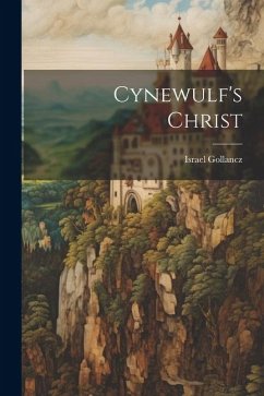 Cynewulf's Christ - Gollancz, Israel